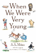 When We Were Very Young - A.A. Milne